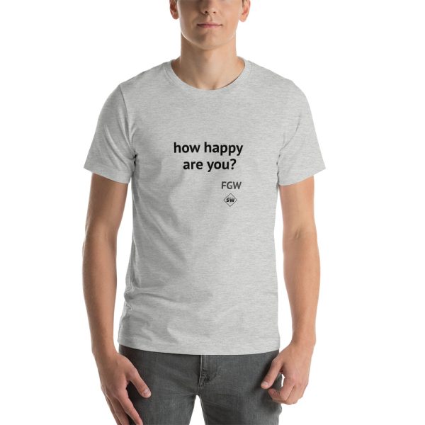 How Happy Are You? Short-Sleeve Unisex T-Shirt - Image 11